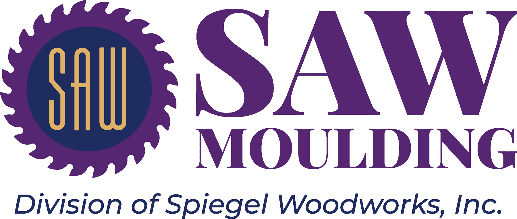 SAW MOULDING - Division of Spiegel Woodworks, Inc.